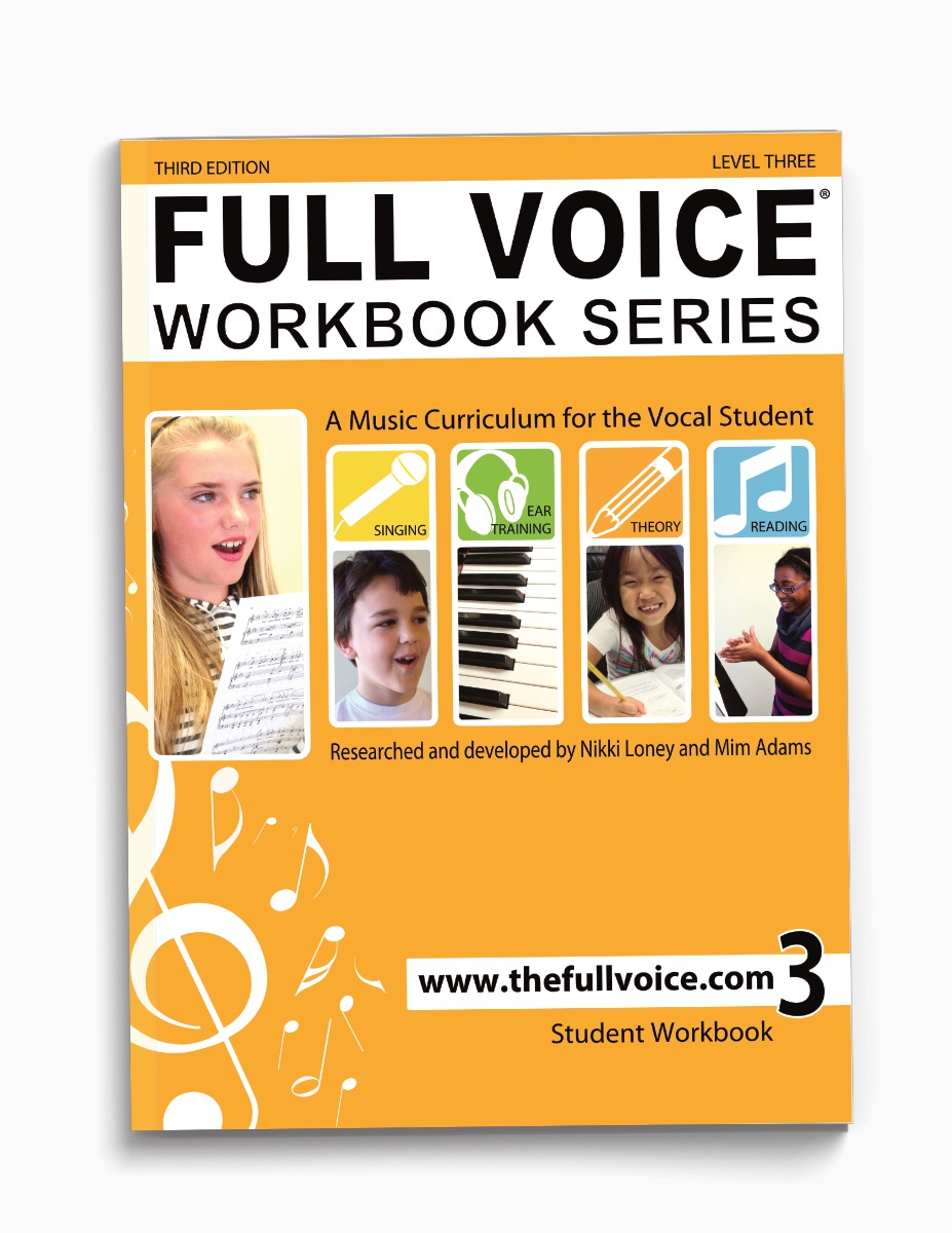 Full Voice Music Workbook level three