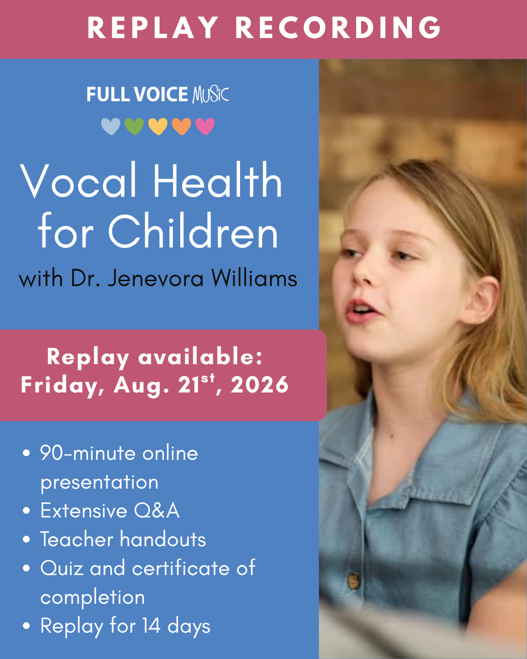 Vocal Health for Children replay available Aug 21, 2026. 90-minute online webinar, extensive Q&A, teacher handouts, quiz and certificate (optional).