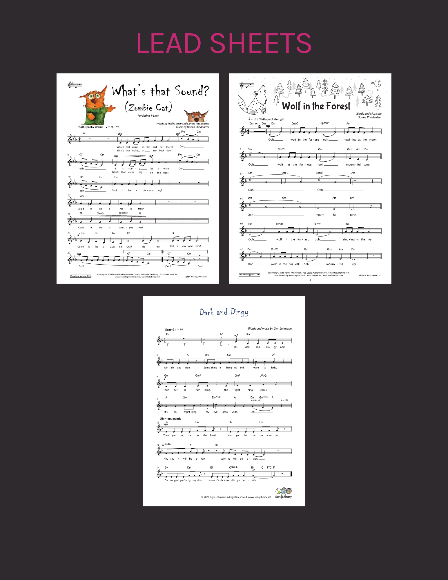 Lead sheets for What's that Sound? (Zombie Cat), Wolf in the Forest, and Dark and Dingy.